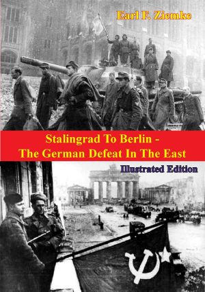 [The Russian Campaign of World War Two 02] • Stalingrad to Berlin